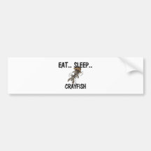 Eat Sleep CRAYFISH Bumper Sticker