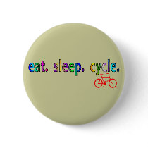 eat sleep cycle Bicycle Rider Gifts Pinback Button