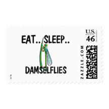 Eat Sleep DAMSELFLIES Stamps