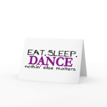 Eat Sleep Dance Greeting Card