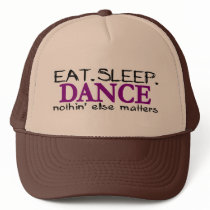 Eat Sleep Dance hats by worldsfair Eat Sleep Dance hats
