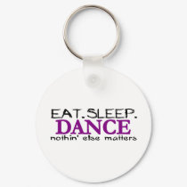 Eat Sleep Dance keychains by worldsfair Eat Sleep Dance keychains