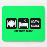 eat sleep day trader mousepads
