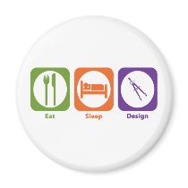 Eat Sleep Design Fridge Magnet
