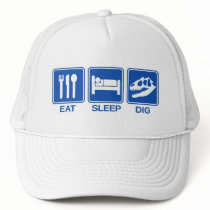 EAT, SLEEP, DIG TRUCKER HAT