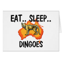 Eat Sleep DINGOES Greeting Card