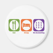 Eat Sleep Do Accounting Refrigerator Magnet