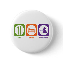 Eat Sleep Do Aikido Pinback Buttons