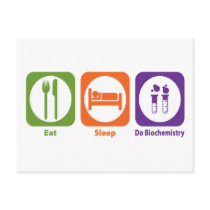 Eat Sleep Do Biochemistry Postcards
