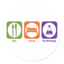 Eat Sleep Do Biology Round Stickers