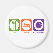 Eat Sleep Do Economics Fridge Magnets