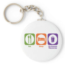 Eat Sleep Do Human Resources Key Chains