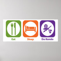 Eat Sleep Do Kendo Posters