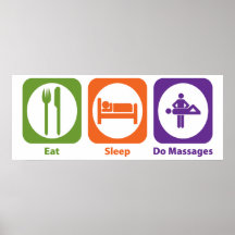 Eat Sleep Do Massages Poster