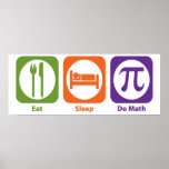 Eat Sleep Do Math Print