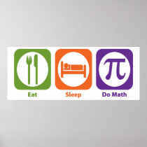 Eat Sleep Do Math Print