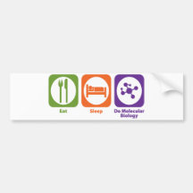 Eat Sleep Do Molecular Biology Bumper Sticker