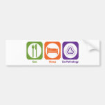 Eat Sleep Do Pathology Bumper Sticker