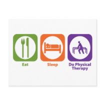 Eat Sleep Do Physical Therapy Post Cards