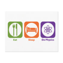 Eat Sleep Do Physics Postcards