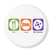 Eat Sleep Do Science magnets
