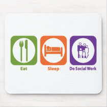 Eat Sleep Do Social Work Mouse Mat