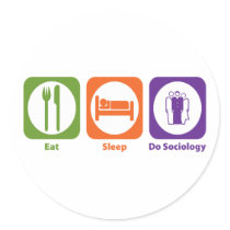 Eat Sleep Do Sociology stickers by 1000suns Eat Sleep Do Sociology stickers