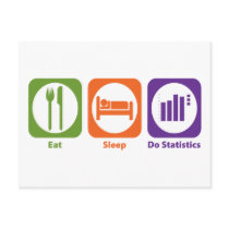 Eat Sleep Do Statistics Postcard