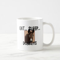 Eat Sleep DONKEYS Coffee Mug
