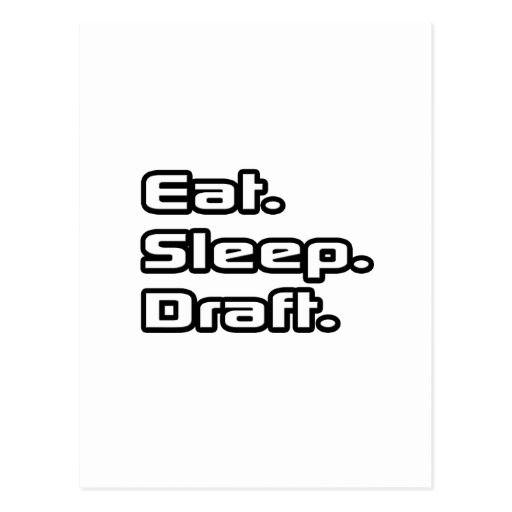 Eat. Sleep. Draft. Post Cards
