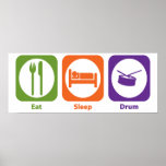 Eat Sleep Drum posters