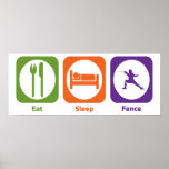 Eat Sleep Fence posters