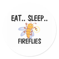 Eat Sleep FIREFLIES stickers