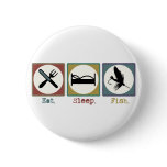 Eat Sleep Fish! Pins