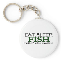 Eat Sleep Fish Key Chains