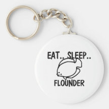 Eat Sleep FLOUNDER Key Chain