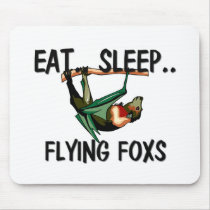 Eat Sleep FLYING FOXS mousepads