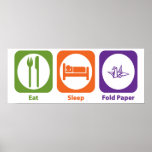 Eat Sleep Fold Paper posters