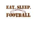 Eat.Sleep.Football t-shirts
