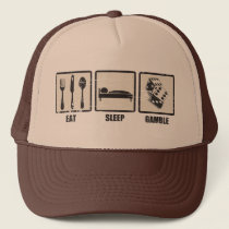 Eat Sleep Gamble Trucker Hat hats