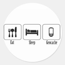 Eat, Sleep, Geocache Round Sticker