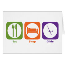 Eat Sleep Glide Greeting Cards