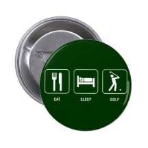 Eat Sleep Golf Button