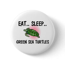 Eat Sleep GREEN SEA TURTLES buttons