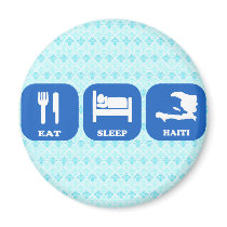 Eat Sleep Haiti Fridge Magnet