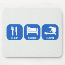 Eat Sleep Haiti Mouse Pad