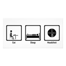 Eat, Sleep, Headshot - FPS Gamer Photo Greeting Card