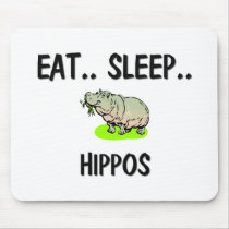 Eat Sleep HIPPOS Mouse Mats