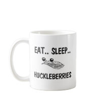 Eat Sleep HUCKLEBERRIES mugs by foodshirts Eat Sleep HUCKLEBERRIES mugs