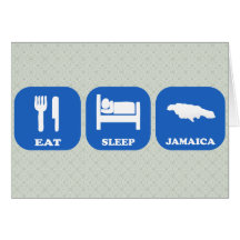 Eat Sleep Jamaica Card